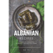 Appetizing Albanian Recipes: A Complete Cookbook of Middle-Eastern Dish Ideas!
