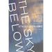 The Sky Below