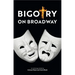 Bigotry on Broadway