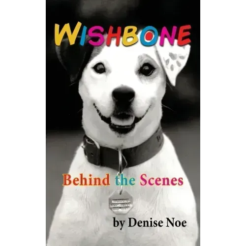 Wishbone - Behind the Scenes (hardback)