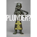 Plunder?: How Museums Got Their Treasures