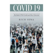 Covid 19: My Battle With Covid and How I Survived