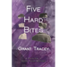Five Hard Bites: A Collection of Hayden Fuller Mysteries