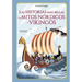 Historias Mas Bellas de Los Mitos Nordicos Y Vikingos, Las