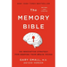 The Memory Bible: An Innovative Strategy for Keeping Your Brain Young