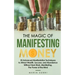 The Magic of Manifesting Money: 20 Advanced Manifestation Techniques to Attract Wealth, Success, and Abundance Without Hard Work, Manifesting, The Pow