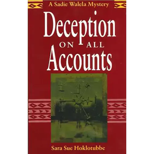 Deception on All Accounts