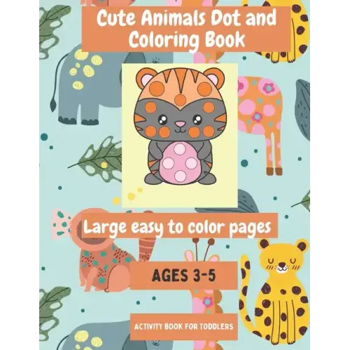 Cute Animal Dot and Coloring Book