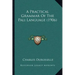 A Practical Grammar Of The Pali Language (1906)