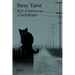 Stray Tarot: How to Survive as a Tarot Reader