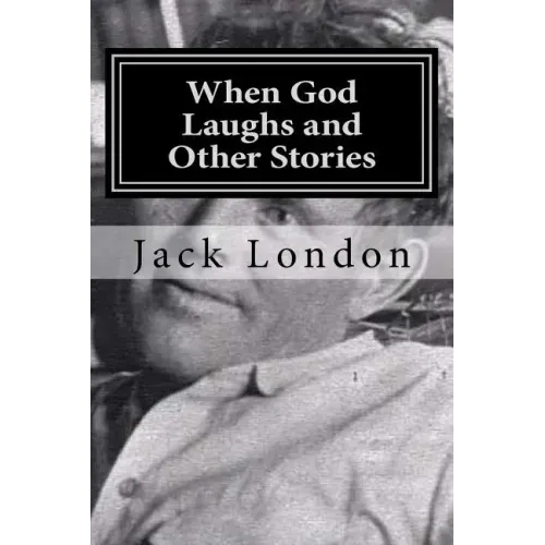 When God Laughs and Other Stories