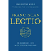 Franciscan Lectio: Reading the World Through the Living Word