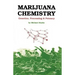 Marijuana Chemistry: Genetics, Processing, Potency