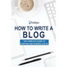 How to Write a Blog