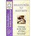 Milestones to Maturity