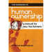 The Handbook of Human Ownership: A Manual for New Tax Farmers