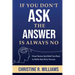If You Don't Ask, the Answer Is Always No: From Stories that Hold You Back to Skills that Drive Success