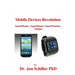 Mobile Devices Revolution SmartPhones SuperPhones SmartWatches Tablets