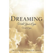 Dreaming With Your Eyes Wide Open