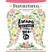 Inspirational Coloring Book for Adults: Flower, Floral and Animals Design with positive quotes