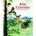 Abe Lincoln: Abe Lincoln