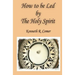 How to be Led by the Holy Spirit