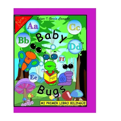 Mi Primer Libro Bilingüe: Baby Bugs