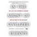 In the Midst of Civilized Europe: The 1918-1921 Pogroms in Ukraine and the Onset of the Holocaust
