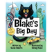 Blake's Big Day