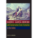 Gabriel García Moreno and Conservative State Formation in the Andes