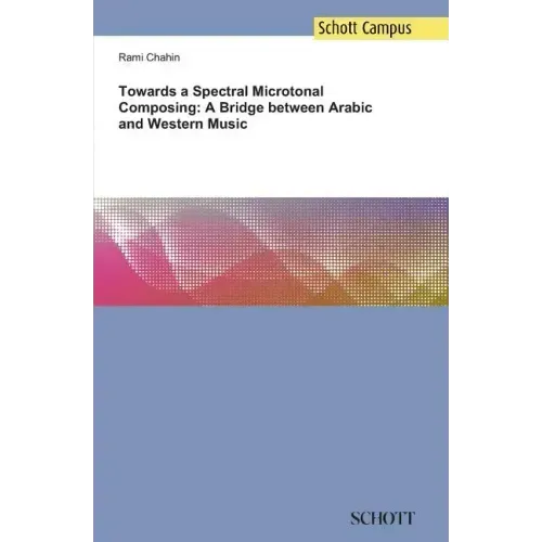 Towards a Spectral Microtonal Composing: A Bridge between Arabic and Western Music