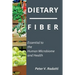 Dietary Fiber: Essential To The Human Microbiome and Health: Dietary Fiber