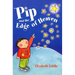 Pip and the Edge of Heaven