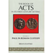 The Book of Acts and Paul in Roman Custody