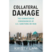 Collateral Damage: The Humanitarian Consequences of U.S. Sanctions on Iran