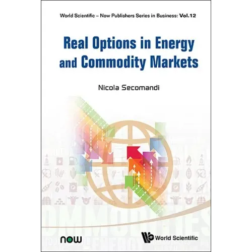 Real Options in Energy and Commodity Markets