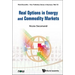 Real Options in Energy and Commodity Markets