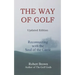 The Way of Golf: Reconnecting with the Soul of the Game