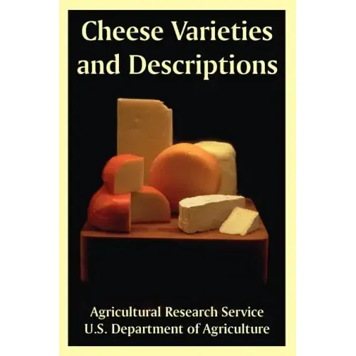 Cheese Varieties and Descriptions