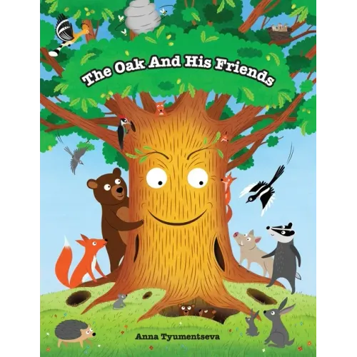 The Oak And His Friends