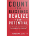 Count Your Blessings, Realize Your Potential: Your Personal Guide to Healthy Living, Time Management and Philanthropy