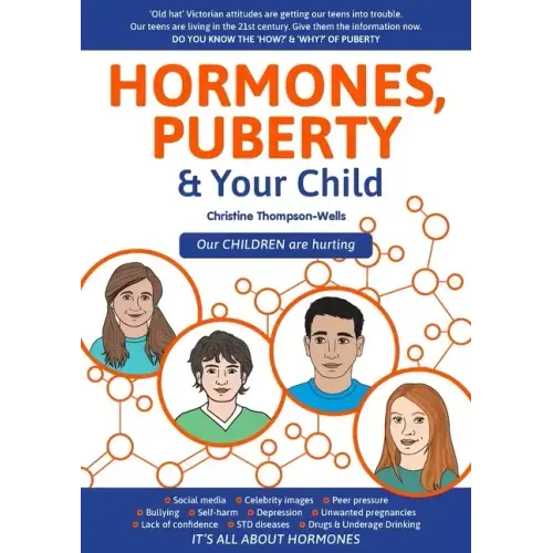 Hormones, Puberty & Your Child: 'Old Hat' Victorian Attitudes Are Getting Our Teens Into Trouble