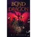 Bond of a Dragon: Fall of the KIngs