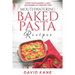 Mouthwatering Baked Pasta Recipes: Avoid your hungrily lunch and dinner, go through this!