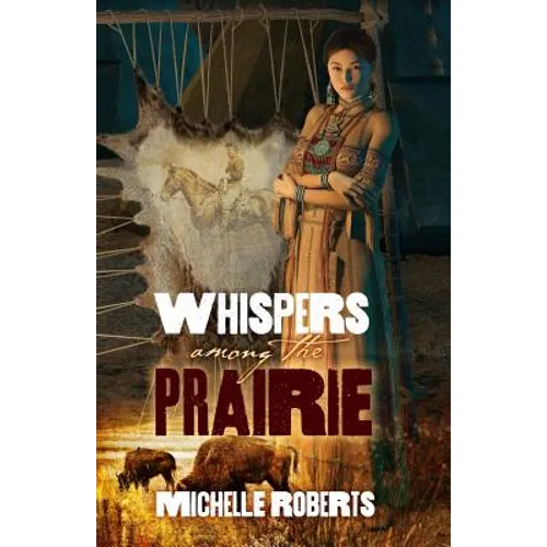 Whispers Among the Prairie