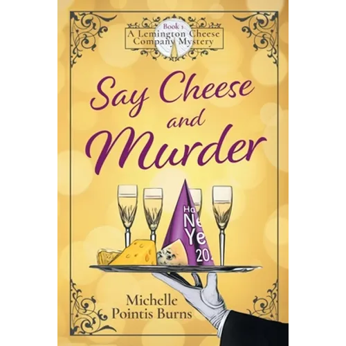 Say Cheese and Murder