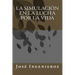 La Simulación En La Lucha Por La Vida