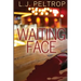 Waiting Face