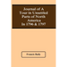 Journal Of A Tour In Unsettled Parts Of North America In 1796 & 1797