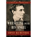 Wrestling with His Angel: The Political Life of Abraham Lincoln Vol. II, 1849-1856
